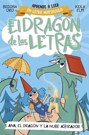 El dragón de las letras 1 - Ana, el dragón y la nube aspirador | Oro, Begoña | Llibreria La Figaflor - Abrera