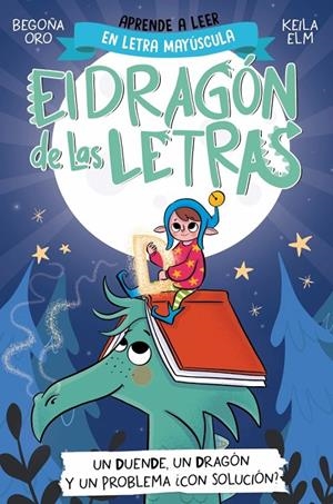 El dragón de las letras 3 - Un duende, un dragón y un problema... ¿con solución? | Oro, Begoña | Llibreria La Figaflor - Abrera