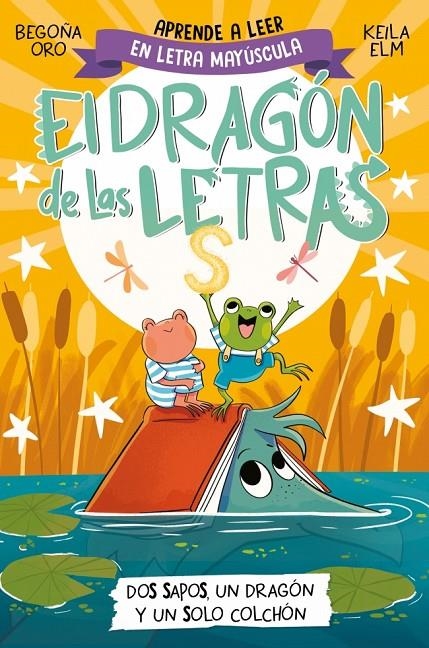 El dragón de las letras 4 - Dos sapos, un dragón y un solo colchón | Oro, Begoña | Llibreria La Figaflor - Abrera