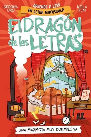 El dragón de las letras 5 - Una marmota muy dormilona | Oro, Begoña | Llibreria La Figaflor - Abrera
