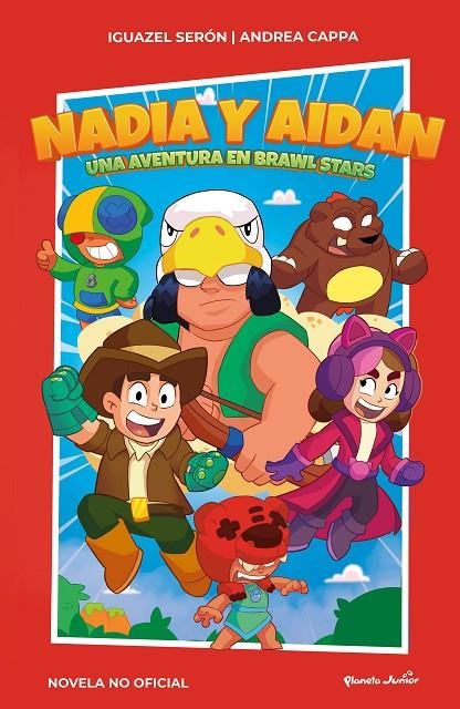 Nadia y Aidan. Una aventura en Brawl Stars | Serón, Iguazel | Llibreria La Figaflor - Abrera