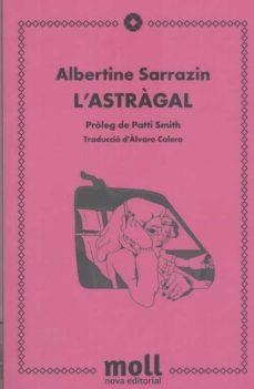 L'Astràgal | Sarrazin, Albertine | Llibreria La Figaflor - Abrera