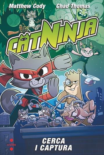 Catninja 3. Cerca i captura | Cody, Matthew | Llibreria La Figaflor - Abrera