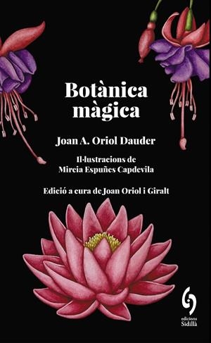 Botànica màgica | Oriol Dauder, Joan Anton | Llibreria La Figaflor - Abrera