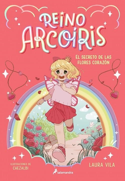 Reino Arcoíris 1 - El secreto de las flores corazón | Vila, Laura | Llibreria La Figaflor - Abrera