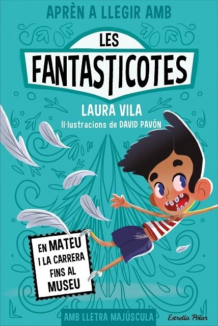Aprèn a llegir amb les Fantasticotes 8. En Mateu i la carrera fins al museu | Vila, Laura | Llibreria La Figaflor - Abrera