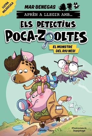 Aprèn a llegir amb... Els detectius Poca-zooltes! 1. El monstre del riu Nesi | Benegas, Mar | Llibreria La Figaflor - Abrera