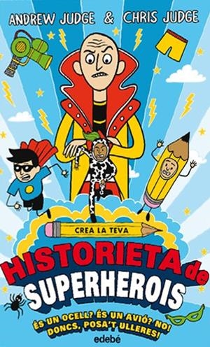 Crea la teva historieta de superherois | Judge, Andrew | Llibreria La Figaflor - Abrera