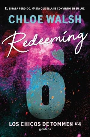Redeeming 6 (Los chicos de Tommen 4) | Walsh, Chloe | Llibreria La Figaflor - Abrera