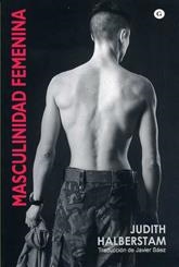MASCULINIDAD FEMENINA | HALBERSTAM JUDITH | Llibreria La Figaflor - Abrera