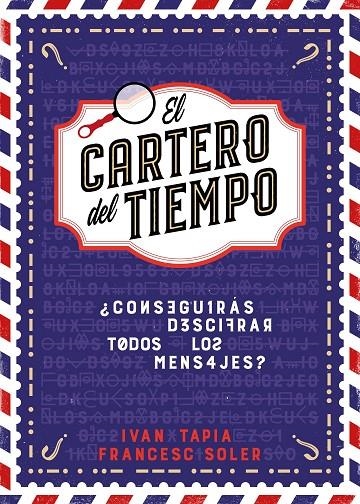 El cartero del tiempo | 9788418260964 | Tapia, Ivan / Soler, Francesc