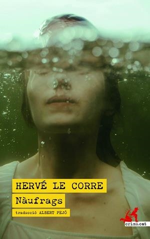 Nàufrags | Le Corre, Hervé | Llibreria La Figaflor - Abrera
