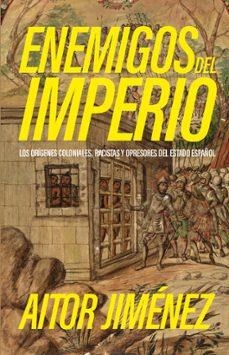 ENEMIGOS DEL IMPERIO | JIMENEZ, AITOR | Llibreria La Figaflor - Abrera