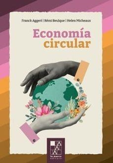 Economía circular. La | VV. AA. | Llibreria La Figaflor - Abrera