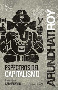 Espectros del capitalismo | Roy, Arundhati | Llibreria La Figaflor - Abrera