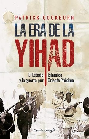 La era de la Yihad | Cockburn, Patrick | Llibreria La Figaflor - Abrera