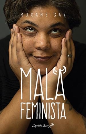 Mala feminista | Gay, Roxane | Llibreria La Figaflor - Abrera