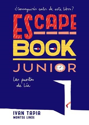 Escape book junior | Tapia, Ivan / Linde, Montse | Llibreria La Figaflor - Abrera