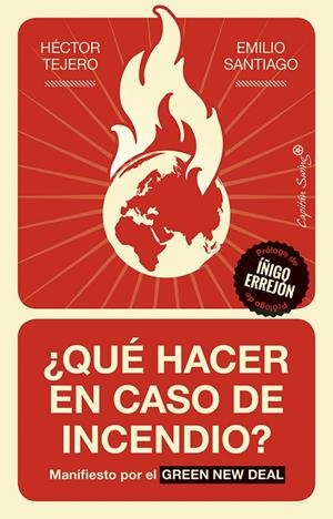 ¿Qué hacer en caso de incendio? | Santiago Muiño, Emilio / Tejero Franco, Héctor | Llibreria La Figaflor - Abrera