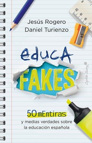 Educafakes | Roguero, Jesús / Turienzo, Daniel | Llibreria La Figaflor - Abrera