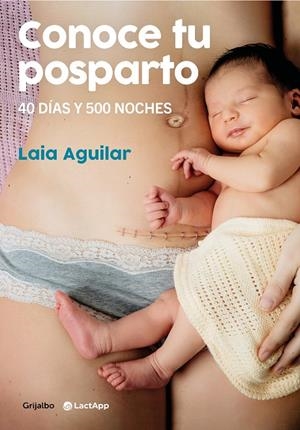 Conoce tu posparto | Aguilar, Laia | Llibreria La Figaflor - Abrera