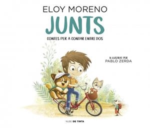 Junts (Contes per a contar entre dos) | Moreno, Eloy | Llibreria La Figaflor - Abrera