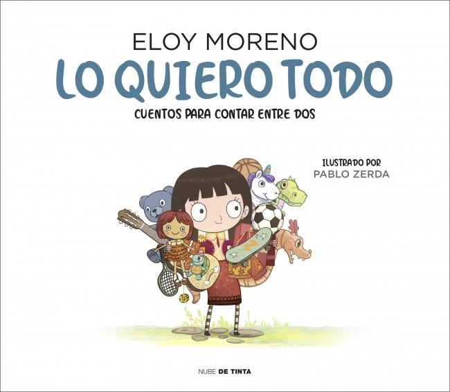 Lo quiero todo (Cuentos para contar entre dos) | Moreno, Eloy | Llibreria La Figaflor - Abrera