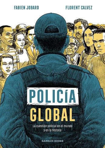 Policía global | Jobard, Fabien / Calvez, Florent | Llibreria La Figaflor - Abrera