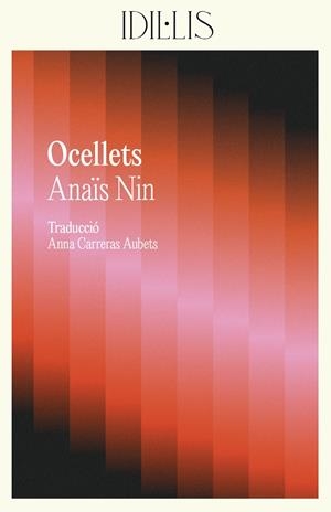 Ocellets | Nin, Anaïs | Llibreria La Figaflor - Abrera