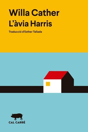 L'àvia Harris | Cather, Willa | Llibreria La Figaflor - Abrera