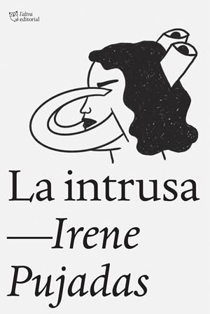 La intrusa | Pujadas Farré, Irene | Llibreria La Figaflor - Abrera