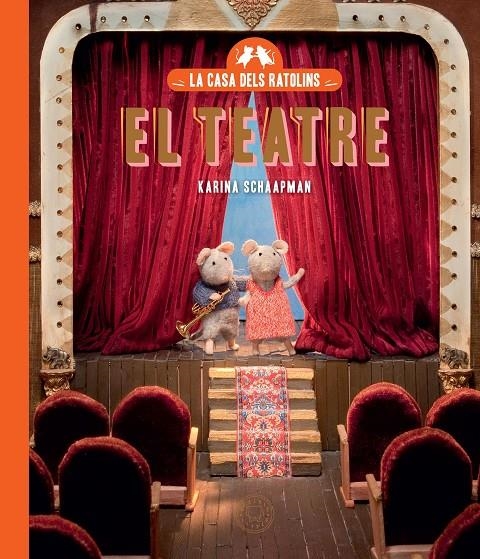 La casa dels ratolins, volum 2: El teatre (Nova edició) | Schaapman, Karina | Llibreria La Figaflor - Abrera