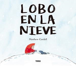 LOBO EN LA NIEVE | Llibreria La Figaflor - Abrera