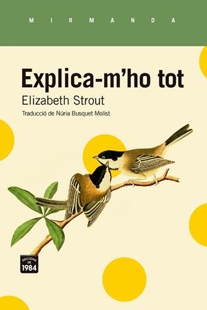 Explica-m'ho tot | Strout, Elizabeth | Llibreria La Figaflor - Abrera