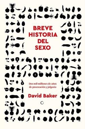 BREVE HISTORIA DEL SEXO | BAKER, DAVID | Llibreria La Figaflor - Abrera