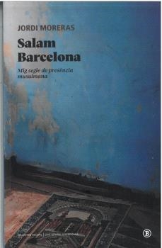 Salam Barcelona | Moreras, Jordi | Llibreria La Figaflor - Abrera