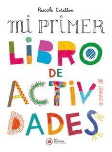 Mi primer libro de actividades | Estellon, Pascale | Llibreria La Figaflor - Abrera