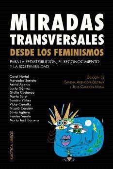 Miradas transversales desde los feminismos | AAVV | Llibreria La Figaflor - Abrera