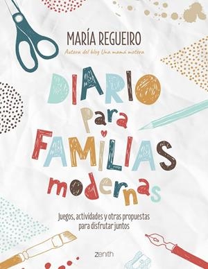 Diario para familias modernas | Regueiro, María | Llibreria La Figaflor - Abrera