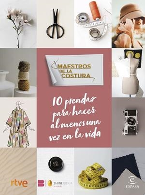 Maestros de la costura. 10 prendas para hacer al menos una vez en la vida | RTVE / Shine | Llibreria La Figaflor - Abrera
