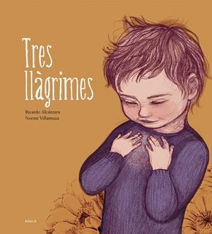 Tres llàgrimes | Alcántara Sgarbi, Ricardo | Llibreria La Figaflor - Abrera