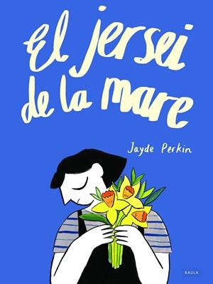 El jersei de la mare | Perkin, Jayde | Llibreria La Figaflor - Abrera