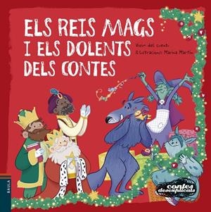 Els Reis Mags i els dolents dels contes | Vivim del Cuentu | Llibreria La Figaflor - Abrera