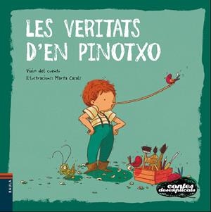 Les veritats d'en Pinotxo | Vivim del Cuentu | Llibreria La Figaflor - Abrera