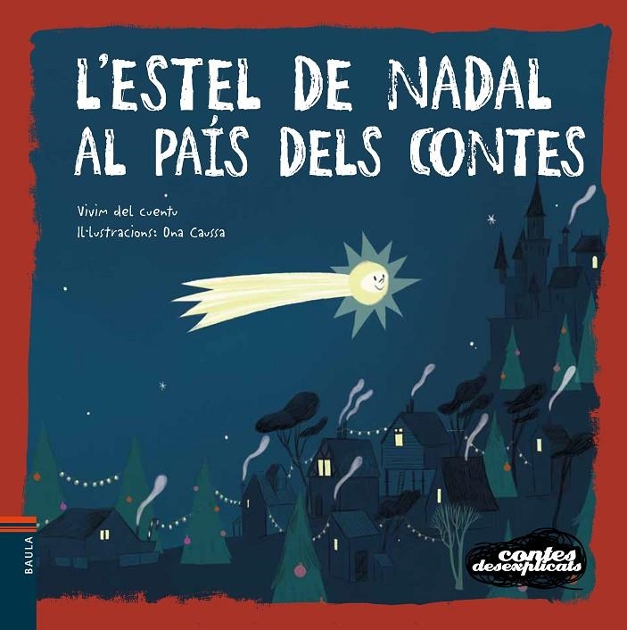 L'estel de Nadal al país dels contes | Vivim del Cuentu | Llibreria La Figaflor - Abrera