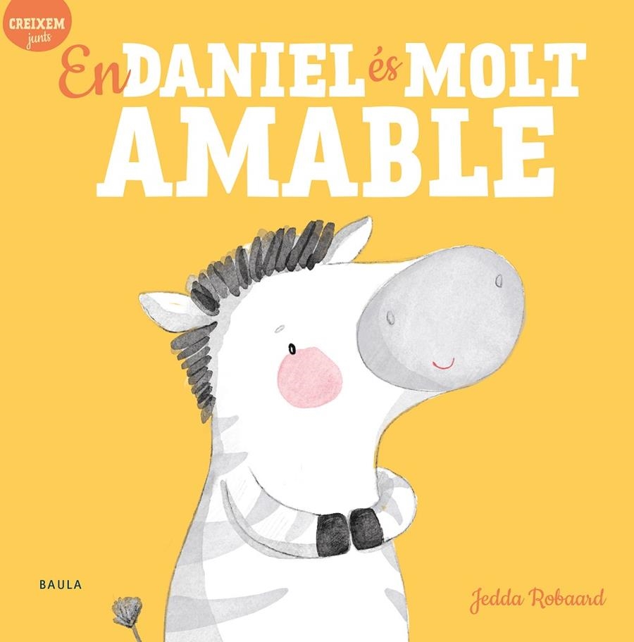 En Daniel és molt amable | Robaard, Jedda | Llibreria La Figaflor - Abrera