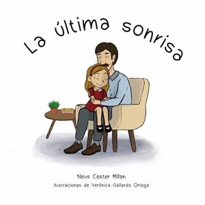 La última sonrisa | Cester Millan, Neus | Llibreria La Figaflor - Abrera
