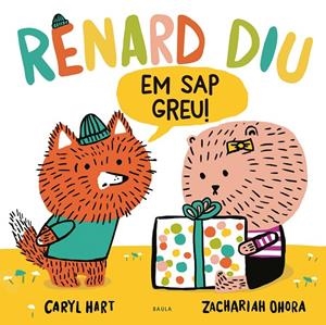 Renard diu Em sap greu! | Hart, Caryl | Llibreria La Figaflor - Abrera