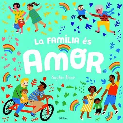 La família és amor | Beer, Sophie | Llibreria La Figaflor - Abrera