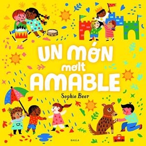 Un món molt amable | Beer, Sophie | Llibreria La Figaflor - Abrera